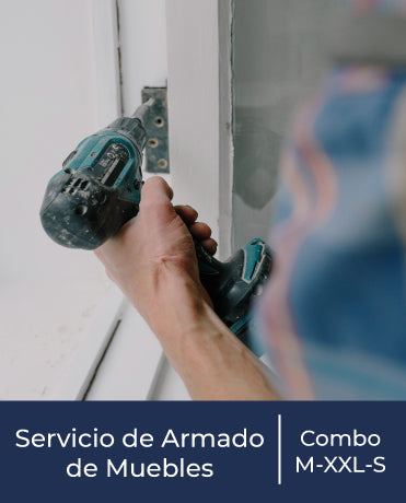Servicio de Armado para Muebles, Combo M - XXL - S